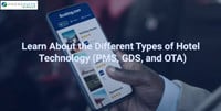 Learn About the Different Types of Hotel Technology
