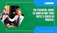 The-Essential-Guide-to-Simplifying-Your-Hotels-Check-In-Process