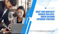 Boost-Your-Hospitality-Business-With-Data-Driven-Customer-Experience-Strategies