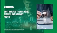 SWOT-Analysis-to-Drive-Hotel-Business-and-Maximize-Profits
