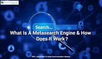 What-Is-A-Metasearch-Engine-and-How-Does-It-Work