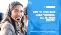 What-You-Should-Know-About-Professional-Call-Answering-Services
