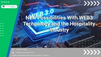 New-Possibilities-With-WEB3-Technology-and-the-Hospitality-Industry