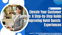 Elevate-Your-Customer-Service-A-Step-by-Step-Guide-Improving-Hotel-Guests-Experiences