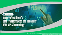 Improve-Your-Hotel’s-Data-Transfer-Speed-and-Reliability-With-MPLS-Technology