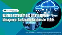 quantum-computing-and-smart-energy-management-sustainable-solutions-for-hotels
