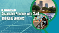 sustainable-practices-with-ccaas-and-ucaas-solutions